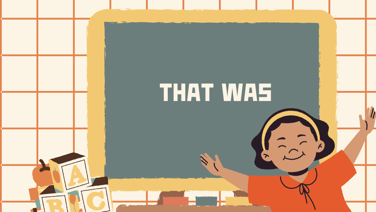 'That
                    was…' বাক্য সহজ বাংলায় শেখ
